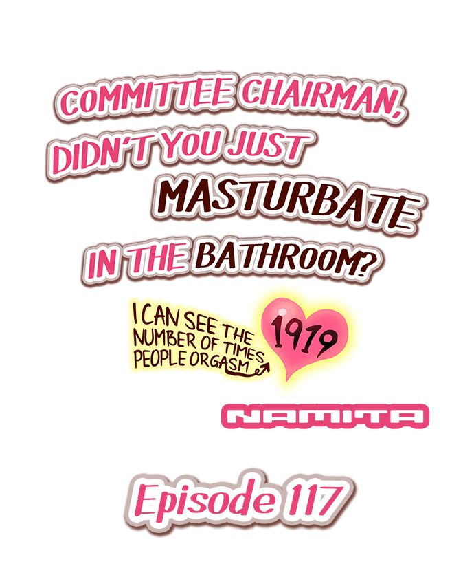 Committee Chairman Didn't You Just Masturbate In The Bathroom Committee Chairman, Didn't You Just Masturbate In the Bathroom? I Can